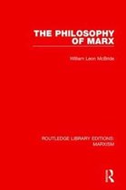 Routledge Library Editions: Marxism-The Philosophy of Marx (RLE Marxism)
