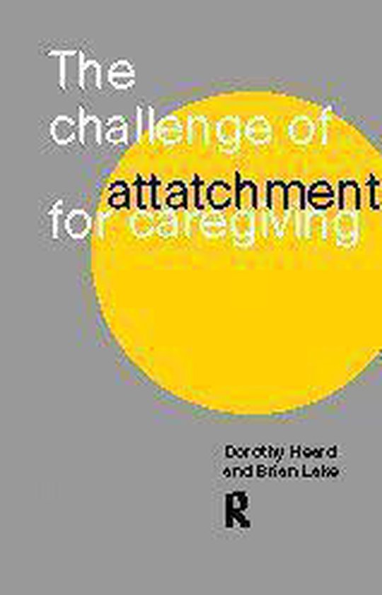 The Challenge of Attachment for Caregiving - cover