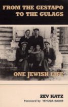 From the Gestapo to the Gulags: One Jewish Life