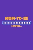 Mom To Be Loading