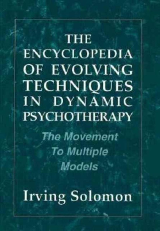 The Encyclopedia of Evolving Techniques in Psychodynamic The ... - cover