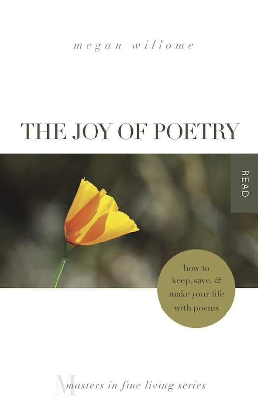 Omslag van The Joy of Poetry: How to Keep, Save & Make Your Life With Poems
