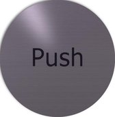 RVS deurbordje Engelse tekst duwen: Push | 5 jaar garantie | ROND 82mm Ø | Zelfklevend | Plakstrip