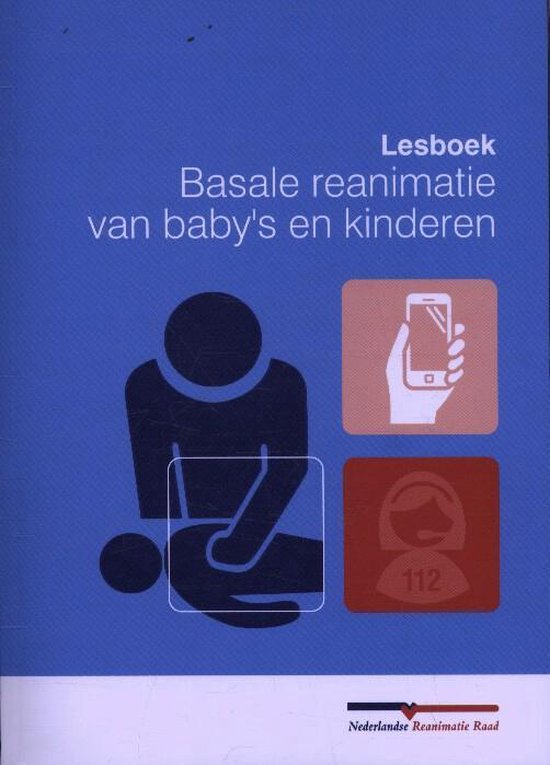 Bol Com Basale Reanimatie Van Baby S En Kinderen 9789081108478 Wiebe De Vries Boeken