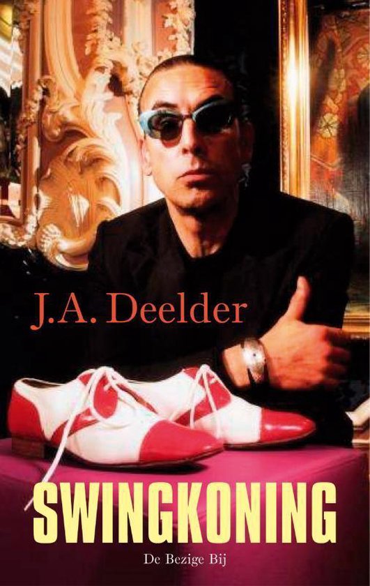 Cover van het boek 'Swingkoning' van J.A. Deelder