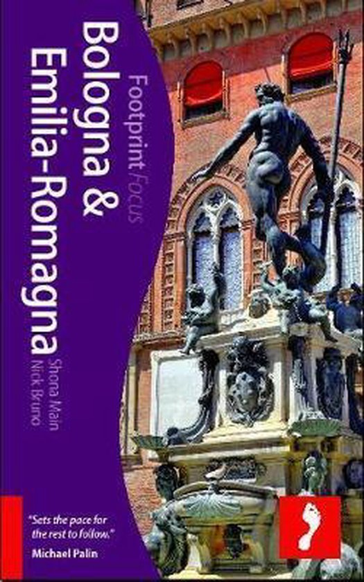 9781909268098 - Bolgna & Emilia Romagna Footprint Focus