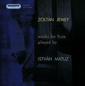 Zoltán Jeney: Works for Flute