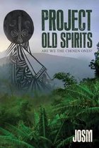 Project Old Spirits