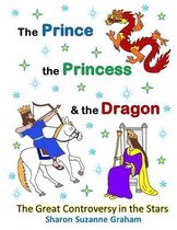 The Prince, the Princess & the Dragon