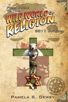 Field Guide to the Wild World of Religion