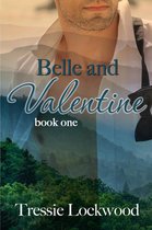 The Belle Series 1 - Belle and Valentine