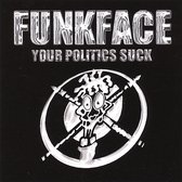 Your Politics Suck