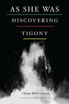 African Humanities and the Arts - As She Was Discovering Tigony