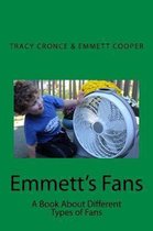 Emmett's Fans