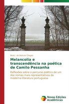 Melancolia e transcendência na poética de Camilo Pessanha