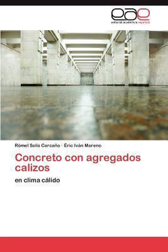 Boek cover Concreto con agregados calizos van Solis Carcano Romel (Paperback)
