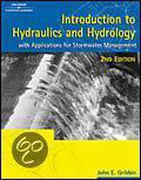 Introduction To Hydraulics And Hydrology, John E. Gribbin