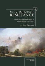 Israel: Society, Culture, and History- Mo(ve)ments of Resistance