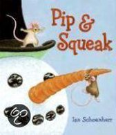Pip & Squeak