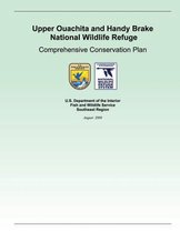 Upper Ouachita and Handy Brake National Wildlife Refuge Comprehensive Conservation Plan