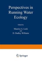 Perspectives in Running Water Ecology