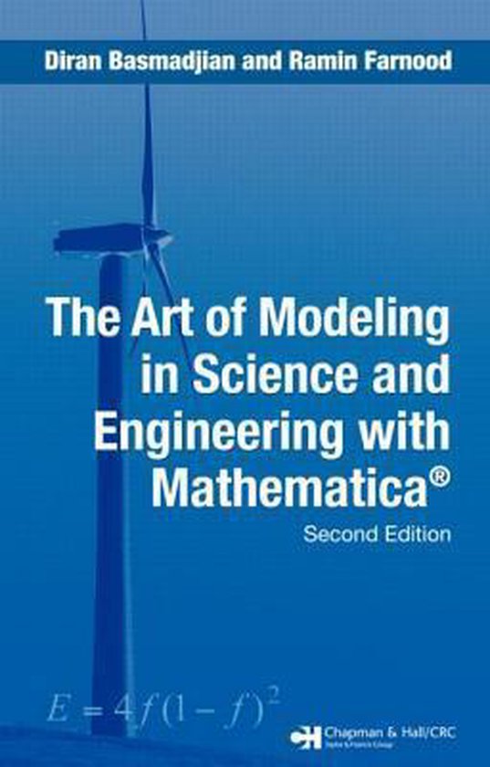The Art of Modeling in Science And Engineering With Mathemat ... - cover