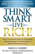 Think Smart- Live Rich!