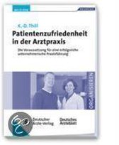 Patientenzufriedenheit in der Arztpraxis