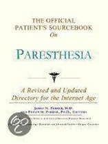The Official Patient's Sourcebook On Paresthesia