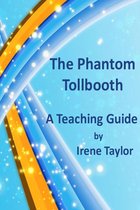 The Phantom Tollbooth: A Teaching Guide