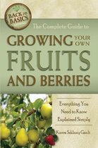 Complete Guide to Growing Your Own Fruits & Berries