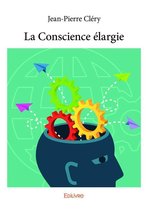 Collection Classique - La Conscience élargie