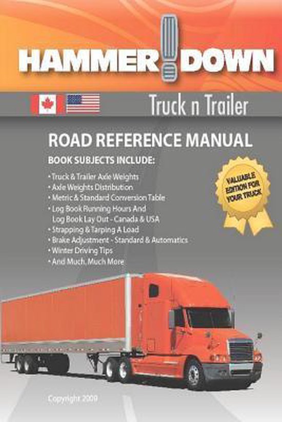 Hammer Down Truck n Trailer / Road Reference Manual 9781469931173
