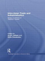 Routledge Explorations in Economic History- Intra-Asian Trade and Industrialization