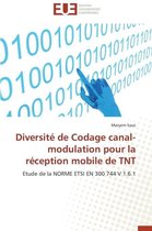 Diversit� de Codage Canal-Modulation Pour La R�ception Mobile de TNT