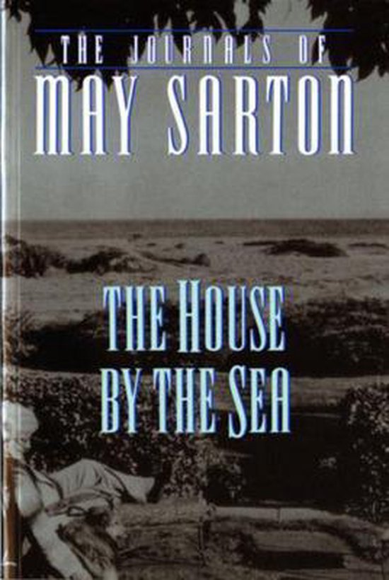 Boek cover The House by the Sea van May Sarton (Paperback)