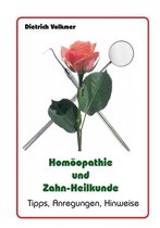 Homöopathie und Zahn-Heilkunde