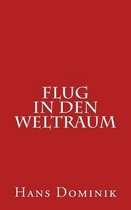 Flug in Den Weltraum