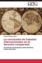 La conclusión de tratados internacionales en el derecho comparado