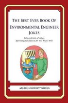 The Best Ever Book of Environmental Engineer Jokes