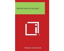 Mysticism in Action