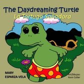 The Daydreaming Turtle/La Tortuga Sonadora