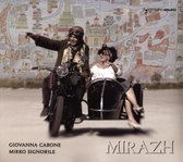 Giovanna Carone/Mirko Signorile: Mirazh