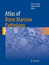 Atlas of Anatomic Pathology - Atlas of Bone Marrow Pathology