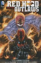 Red Hood and the Outlaws Vol. 7: Last Call (the New 52)