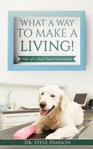 What a Way to Make a Living