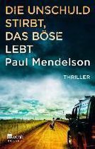 Die Unschuld stirbt, das B�se lebt