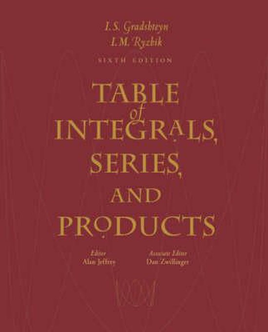 Table of Integrals, Series and Products | 9780122947575 | I.S ...