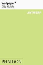 Antwerp 2008 Wallpaper* City Guide