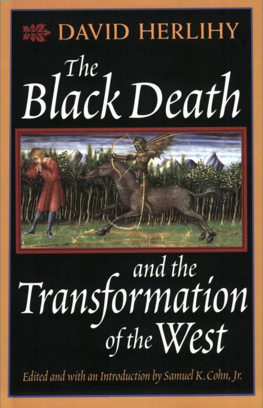 The Black Death and the Transformation of the West - cover